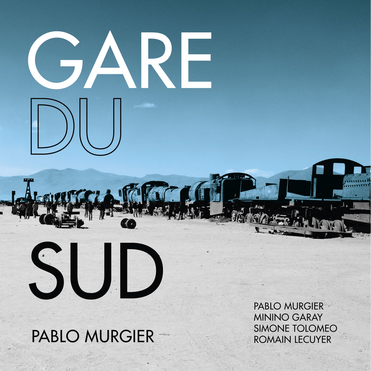 Pablo Murgier - Gare du Sud - Album CD Digipack