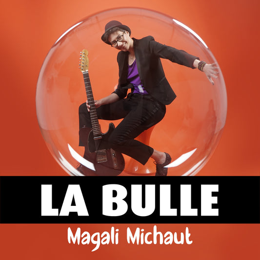 Magali Michaut - La bulle - EP CD Digisleeve