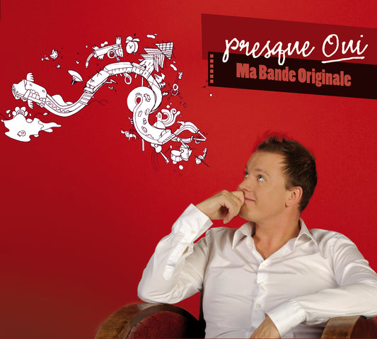 Presque Oui - Ma bande originale - Album CD Digipack