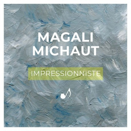 Magali Michaut - Impressionniste - Album CD Digifile
